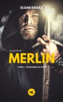 Le Concile de Merlin, roman d'Eloan Kroaz alias Lionel Cruzille
