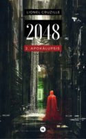 2048 T2 : Apokalupsis, de Lionel Cruzille